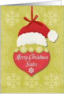 Merry Christmas Sister Santa Hat and Snowflakes Ornament card