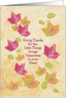 Happy Thanksgiving Give Thanks for the Little Things Pretty Leaves card