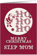 Merry Christmas Step Mom Santa Ho Ho Ho Retro Look card