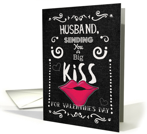 Happy Valentine's Day Husband Kiss Funny Chalkboard Style... (1356876)