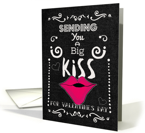 Happy Valentine's Day Kiss Funny Chalkboard Style with Lips card