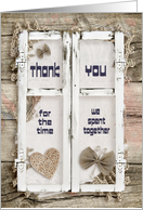 Thank You for Time Spent Together Rustic Window and Heart card