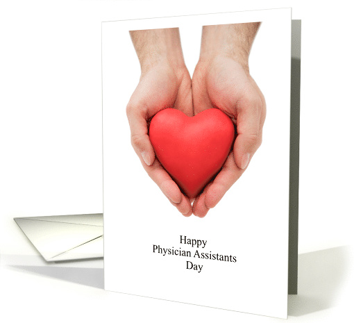 Happy Physician Assistants Day Red Heart in Hands card (1360852)