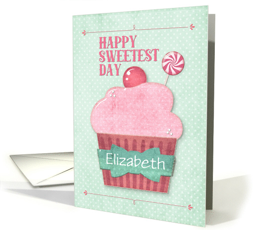 Happy Sweetest Day Custom Name Pink Cupcake and Mint Candy card