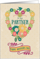 Happy Mother’s Day to Partner Flower Heart with Bird and Ribbon card