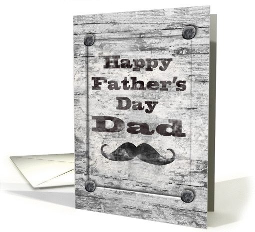 Happy Father's Day for Dad Masculine Rustic Mustache card (1376546)