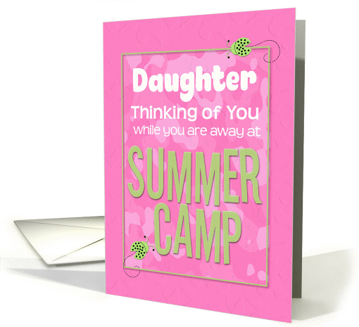 Thinking of You Daughter Away at Summer Pink Camp Camo Ladybugs card