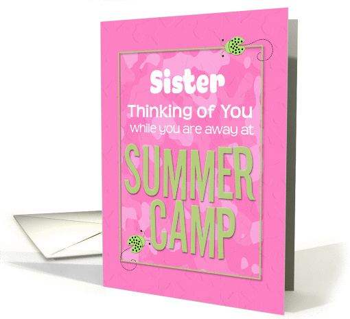 Thinking of You Sister Away at Summer Pink Camp Camo Ladybugs card