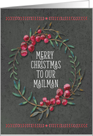 Merry Christmas To Our Mailman Berry Wreath Chalkboard Style card