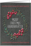 Merry Christmas to Granddaughter Berry Wreath Chalkboard Style card