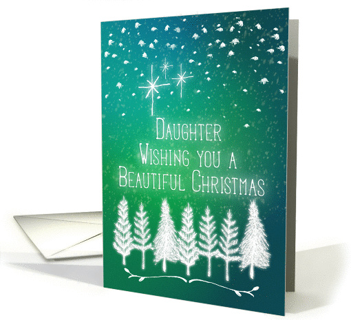 Merry Christmas to Daughter Beautiful Christmas Trees &... (1409156)