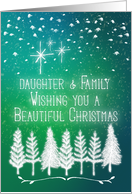 Merry Christmas Daughter and Family Trees & Snow Glowing Winter Scene card