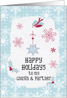 Happy Holidays to my Cousin and Partner Snowflakes Pretty Winter Scene card