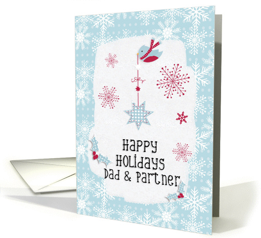 Happy Holidays to Dad and Partner Snowflakes Pretty Winter Scene card
