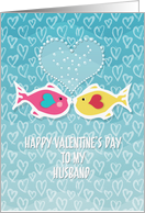 Happy Valentine’s Day to Husband Two Kissing Fish in Love Bubbly Heart card