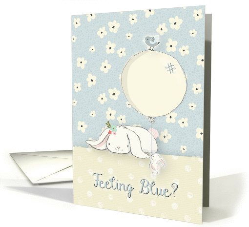 Encouragement Feeling Blue Bunnies & Bird Balloon Flowers Cute card