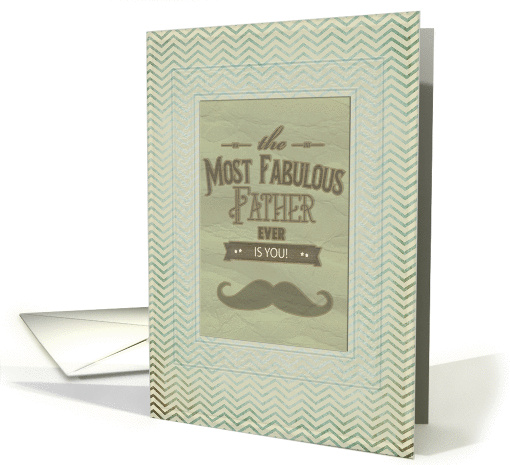 Happy Father's Day Fabulous Father Vintage Mustache Chevron Frame card