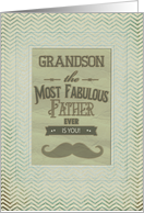 Happy Father’s Day Grandson Fabulous Father Vintage Mustache Chevron card