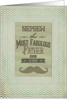 Happy Father’s Day Nephew Fabulous Father Vintage Mustache Chevron card