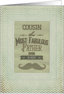 Happy Father’s Day Cousin Fabulous Father Vintage Mustache Chevron card