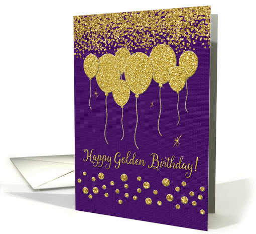 Happy Golden Birthday Gold Balloons and Confetti on Purple card
