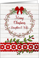 Merry Christmas to Daughter & Wife Rustic Pretty Berry Wreath, Vines card