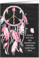 Peace to You on American Indian Heritage Day Dream Catcher Peace Sign card