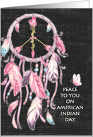 Peace to You on American Indian Day Tennessee Dream Catcher Peace Sign card