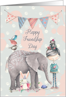 Happy Friendship Day Cute Girl and Animal Friends, Elephant,Bunny,Bird card
