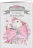 Happy Easter Step Daughter Cute Bird in a Pink Envelope with Flowers card