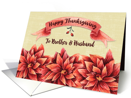 Happy Thanksgiving to Brother and Husband Rust Colored Flowers card
