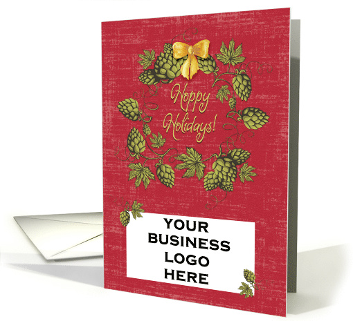 Hoppy Holiday Greetings from Brewery Business Hops Custom Logo card