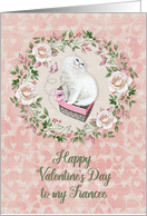 Happy Valentine’s Day to Fiancee Pretty Kitty Hearts Roses card