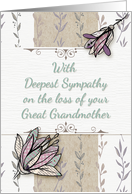 Sympathy for the loss of Great Grandmother Pretty Flowers card