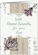 Sympathy for Loss Pretty Flowers and Vines card