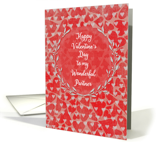 Happy Valentine's Day to Partner Lots of Hearts with Vine Wreath card