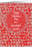 Happy Valentine’s Day to Teacher Lots of Hearts with Vine Wreath card