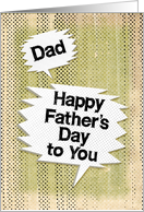 Happy Father’s Day to Dad Masculine Grunge Look and Speech Bubbles card