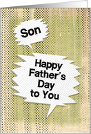 Happy Father’s Day to Son Masculine Grunge and Speech Bubbles card