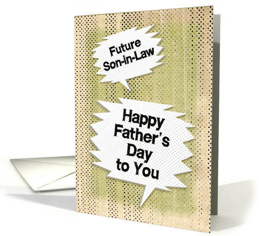 Happy Father's Day to Future Son-in-Law Masculine Grunge... (1470760)