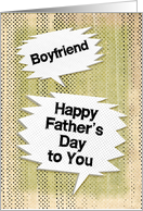 Happy Father’s Day to Boyfriend Masculine Grunge Speech Bubbles card