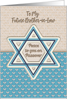 Happy Passover Peace to Future Brother-in-Law Star of David card