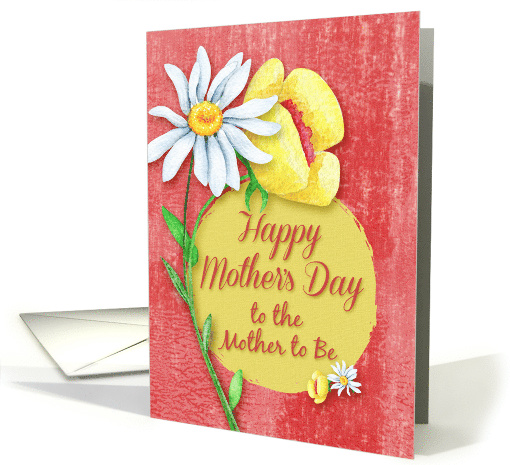 Happy Mother's Day to the Mother to Be Pretty Watercolor Flowers card