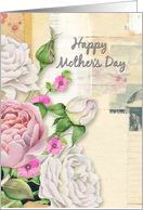 Happy Mother’s Day Vintage Look Flowers and Paper Collage card