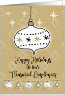 Happy Holidays to Treasured Employees From Business Ornaments card