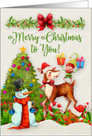 Merry Christmas to You Christmas Scene Reindeer Elf Snowman card