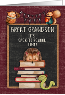 Back to School to Great Grandson Hedgehog and Friends at School card