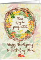Happy Thanksgiving to Both of my Moms Pretty Leaves and Vine Wreath card