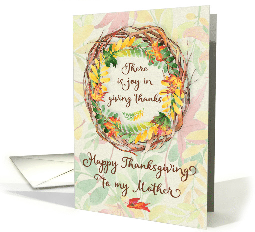 Happy Thanksgiving to Mother Pretty Leaves and Vine Wreath card