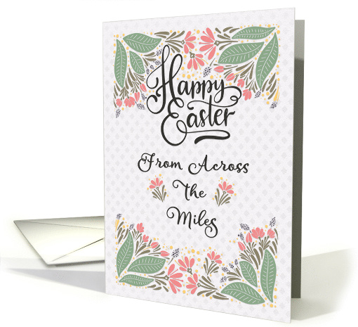 Happy Easter From Across the Miles Word Art and Flowers card (1554246)
